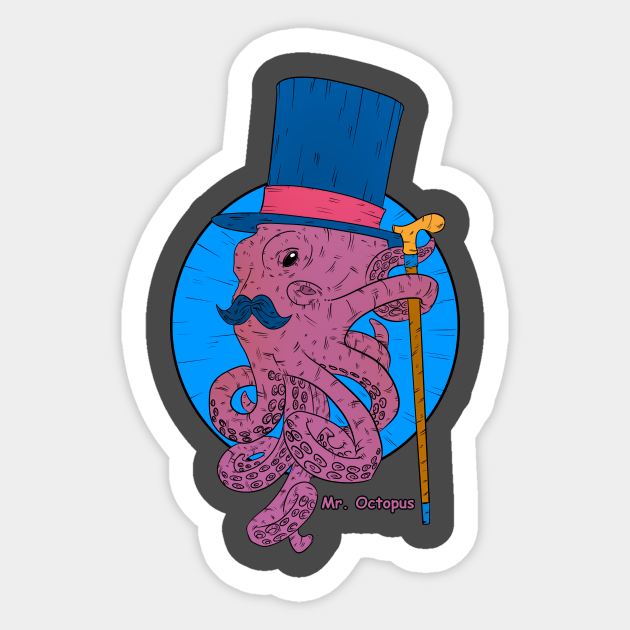Mr. Octopus Octopus Sticker TeePublic